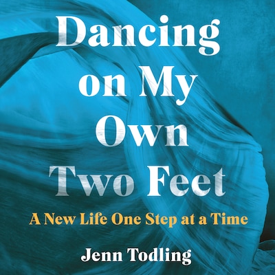 Dancing on My Own Two Feet