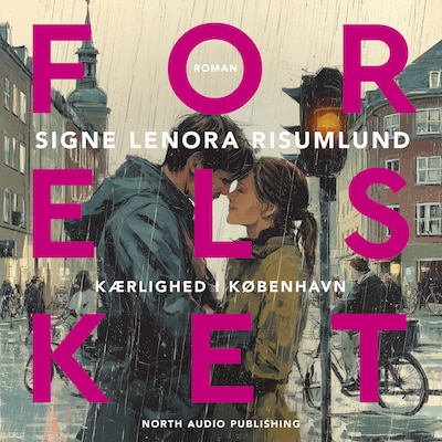 Forelsket – omslag til lydbogen af Signe Lenora Risumlund