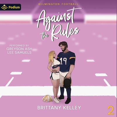 Against the Rules – omslag til lydbogen af Brittany Kelley