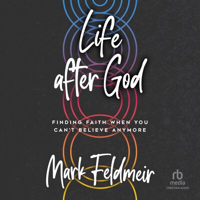 Life after God – omslag til lydbogen af Mark Feldmeir
