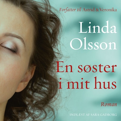 En søster i mit hus – omslag til lydbogen af Linda Olsson
