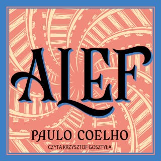 Alef – okładka audiobooka, autor Paulo Coelho