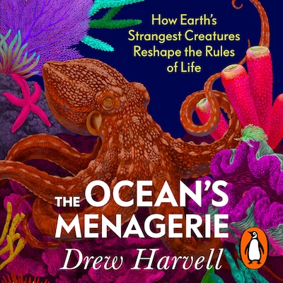 The Ocean's Menagerie – omslag til lydbogen af Drew Harvell