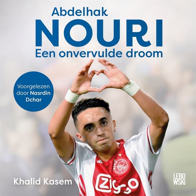 Abdelhak Nouri: een onvervulde droom – omslag van het luisterboek van Khalid Kasem