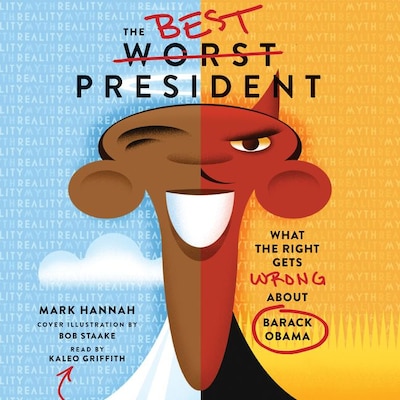 The Best Worst President – omslag til lydbogen af Mark Hannah