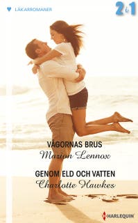 Vågornas brus / Genom eld och vatten