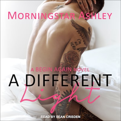 A Different Light – omslag til lydbogen af Morningstar Ashley