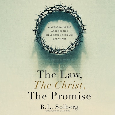 The Law, the Christ, the Promise – omslag til lydbogen af R. L. Solberg