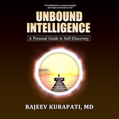 Unbound Intelligence – omslag til lydbogen af Rajeev Kurapati MD