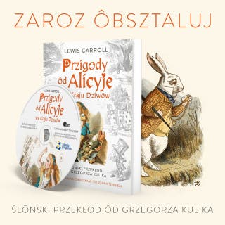 Przigody ôd Alicyje we Kraju Dziwōw – okładka audiobooka, autor Lewis Carroll