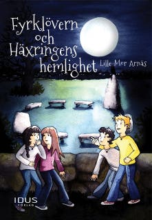 Fyrklövern och Häxringens hemlighet – omslag till ljudboken av Lille-Mor Arnäs