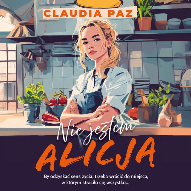 Nie jestem Alicją – okładka audiobooka, autor Claudia Paz