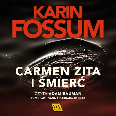 Carmen Zita i śmierć – okładka audiobooka, autor Karin Fossum
