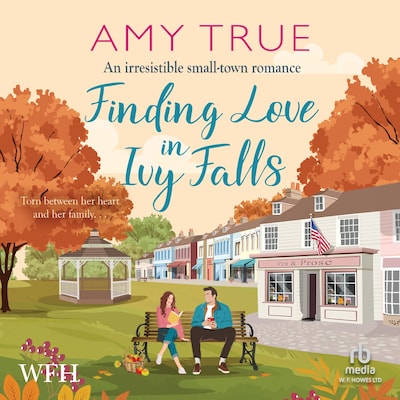 Finding Love in Ivy Falls – omslag til lydbogen af Amy True