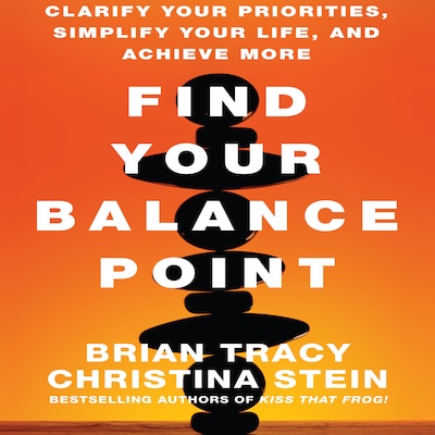 Find Your Balance Point – omslag til lydbogen af Christina Tracy Stein, Brian Tracy