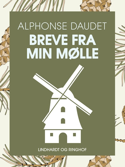 Breve fra min mølle – omslag til lydbogen af Alphonse Daudet