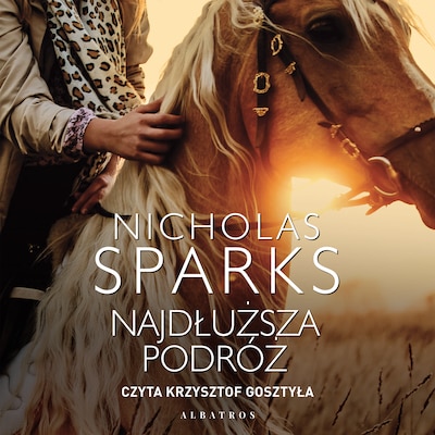 Najdłuższa podróż – okładka audiobooka, autor Nicholas Sparks