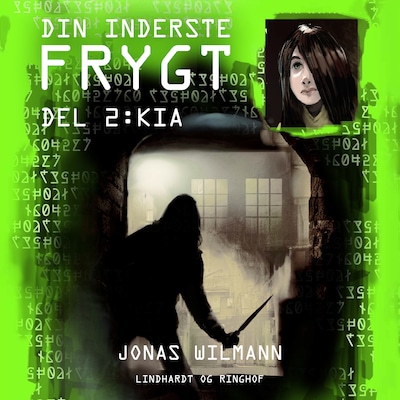 Din inderste frygt (2) - Kia – omslag til lydbogen af Jonas Wilmann