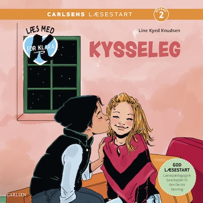 Læs med K for Klara (3) - Kysseleg – omslag til lydbogen af Line Kyed Knudsen