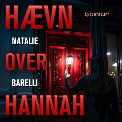 Hævn over Hannah – omslag til lydbogen af Natalie Barelli