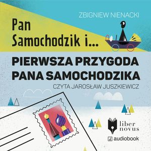 Pierwsza przygoda Pana Samochodzika – okładka audiobooka, autor Zbigniew Nienacki