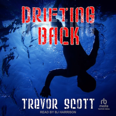 Drifting Back – omslag til lydbogen af Trevor Scott