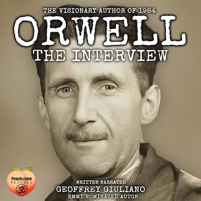 Orwell The Interview – omslag til lydbogen af Geoffrey Giuliano