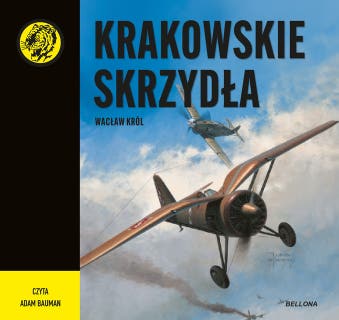 Krakowskie skrzydła – okładka audiobooka, autor Wacław Król