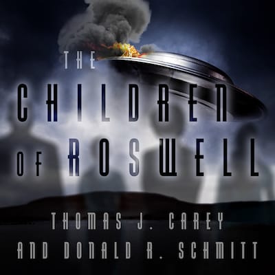 The Children of Roswell – omslag til lydbogen af Thomas J. Carey, Donald R. Schmitt