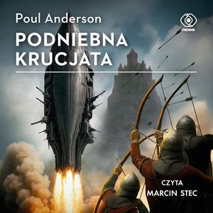Podniebna krucjata – okładka audiobooka, autor Poul Anderson