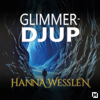 Glimmerdjup – omslag till ljudboken av Hanna Wesslén