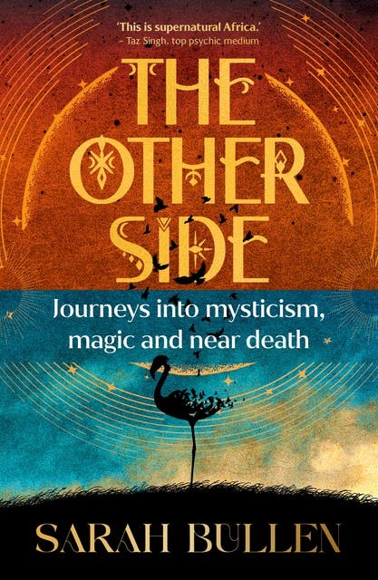 The Other Side: Journeys into mysticism, magic and near death – omslag til lydbogen af Sarah Bullen