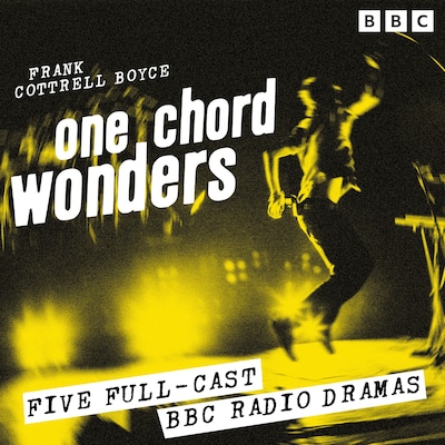 One Chord Wonders – omslag til lydbogen af Frank Cottrell Boyce