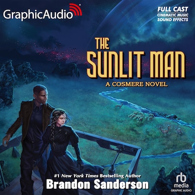 The Sunlit Man: A Cosmere Novel [Dramatized Adaptation] – omslag til lydbogen af Brandon Sanderson