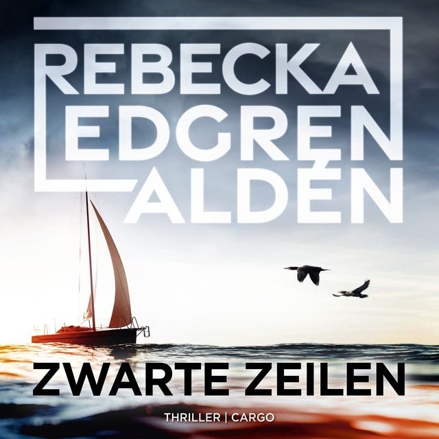 Zwarte zeilen – omslag van het luisterboek van Rebecka Edgren Aldén