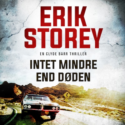 Intet mindre end døden – omslag til lydbogen af Erik Storey