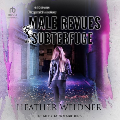 Male Revues and Subterfuge – omslag til lydbogen af Heather Weidner