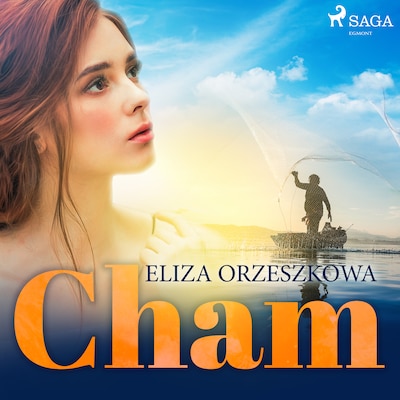 Cham – okładka audiobooka, autor Eliza Orzeszkowa