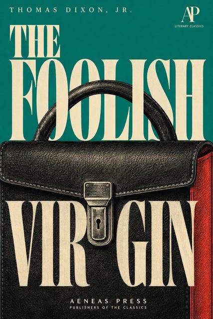 The Foolish Virgin – omslag til lydbogen af Thomas Dixon Jr