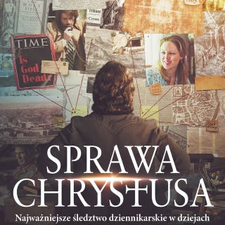 Sprawa Chrystusa – okładka audiobooka, autor Lee Strobel