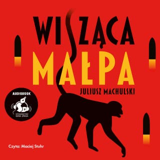 Wisząca małpa – okładka audiobooka, autor Juliusz Machulski