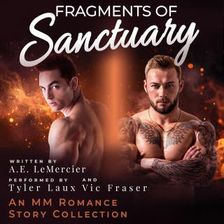 Fragments of Sanctuary: An MM Romance Story Collection – omslag till ljudboken av A.E. LeMercier
