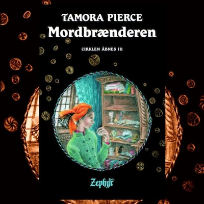 Cirklen åbnes #3: Mordbrænderen – omslag til lydbogen af Tamora Pierce
