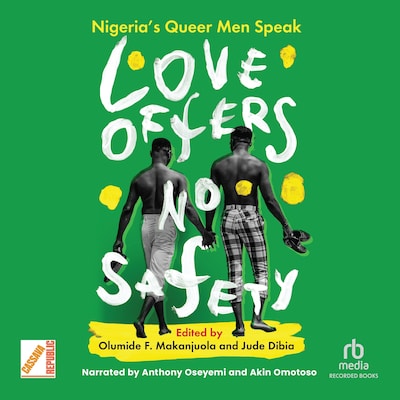 Love Offers No Safety – omslag til lydbogen af Olumide F. Makanjuola, Jude Dibia