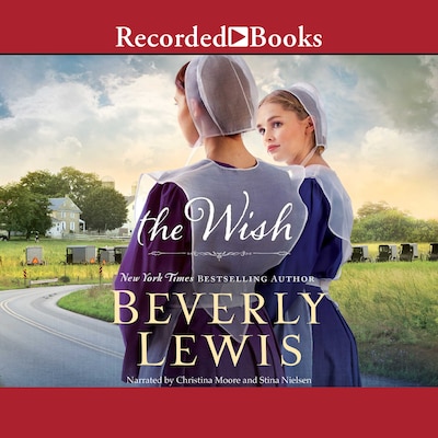 The Wish – omslag til lydbogen af Beverly Lewis