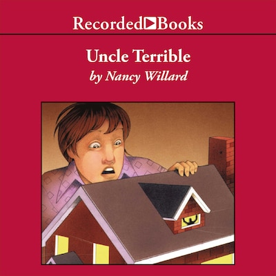 Uncle Terrible – omslag til lydbogen af Nancy Willard
