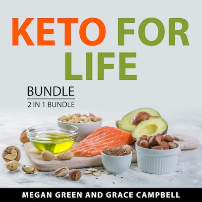 Keto for Life Bundle, 2 in 1 Bundle – omslag til lydbogen af Grace Campbell, Megan Green