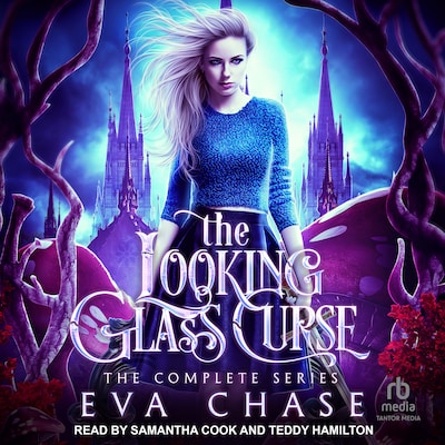 The Looking-Glass Curse: The Complete Series – omslag til lydbogen af Eva Chase
