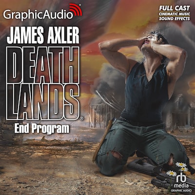 End Program [Dramatized Adaptation] – omslag til lydbogen af James Axler