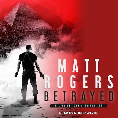 Betrayed – omslag til lydbogen af Matt Rogers